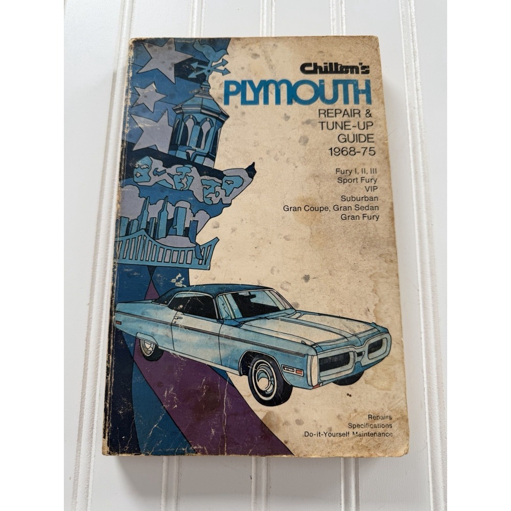 Chilton Service Repair and Tune-Up Guide Book PLYMOUTH 1968 - 1975